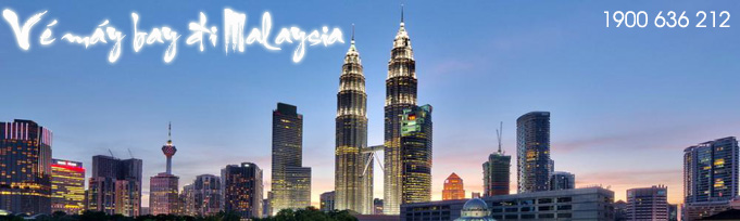 Hướng Dẫn Mua Vé Máy Bay Giá Rẻ đi Malaysia